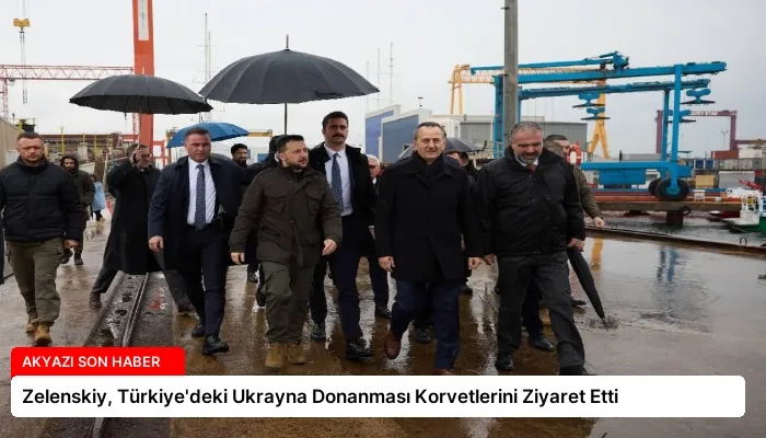 Zelenskiy, Türkiye’deki Ukrayna Donanması Korvetlerini Ziyaret Etti