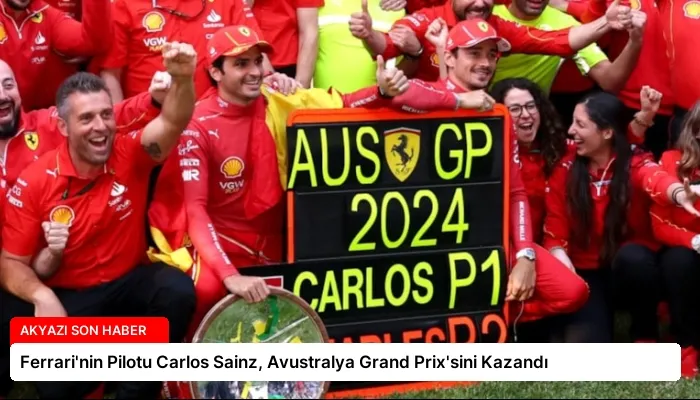 Ferrari’nin Pilotu Carlos Sainz, Avustralya Grand Prix’sini Kazandı