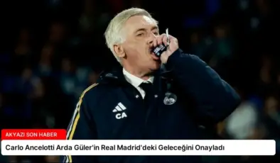 Carlo Ancelotti Arda Güler’in Real Madrid’deki Geleceğini Onayladı