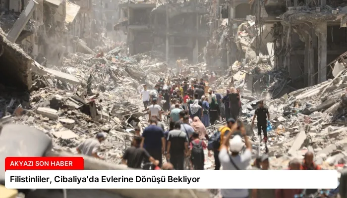 Filistinliler, Cibaliya’da Evlerine Dönüşü Bekliyor