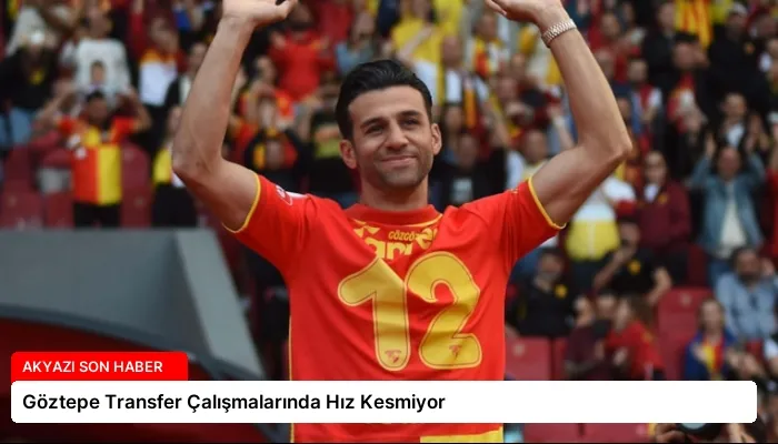 Göztepe Transfer Çalışmalarında Hız Kesmiyor