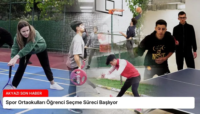 Spor Ortaokulları Öğrenci Seçme Süreci Başlıyor