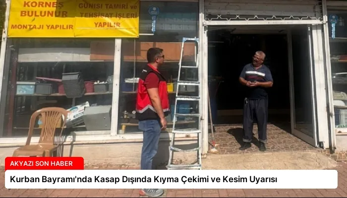Kurban Bayramı’nda Kasap Dışında Kıyma Çekimi ve Kesim Uyarısı