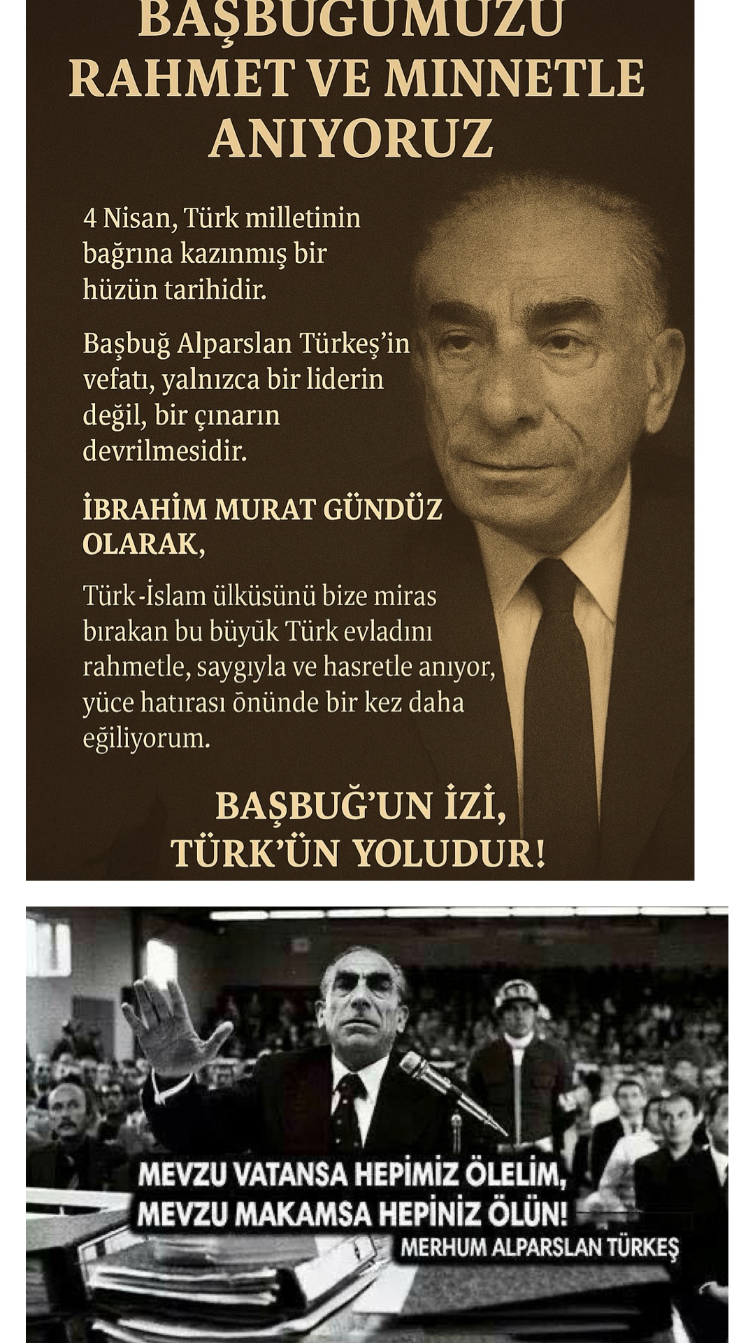 İbrahim Murat Gündüz “BAŞBUĞ’UN İZİNDEN DÖNENİ, TÜRK MİLLETİNİN VİCDANI AFFETMEZ”