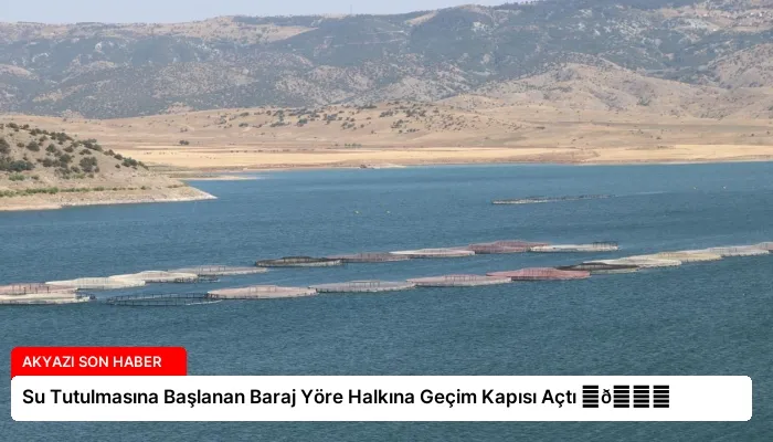 Su Tutulmasına Başlanan Baraj Yöre Halkına Geçim Kapısı Açtı ⏬👇