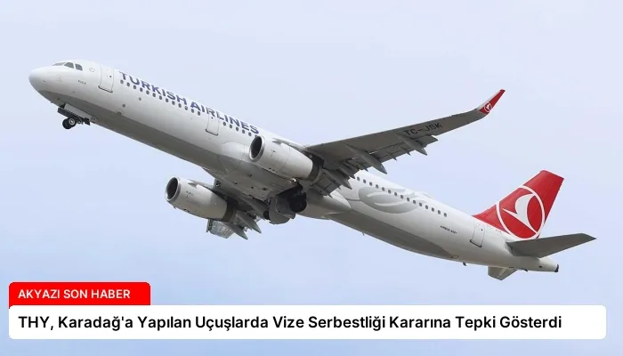 THY, Karadağ’a Yapılan Uçuşlarda Vize Serbestliği Kararına Tepki Gösterdi
