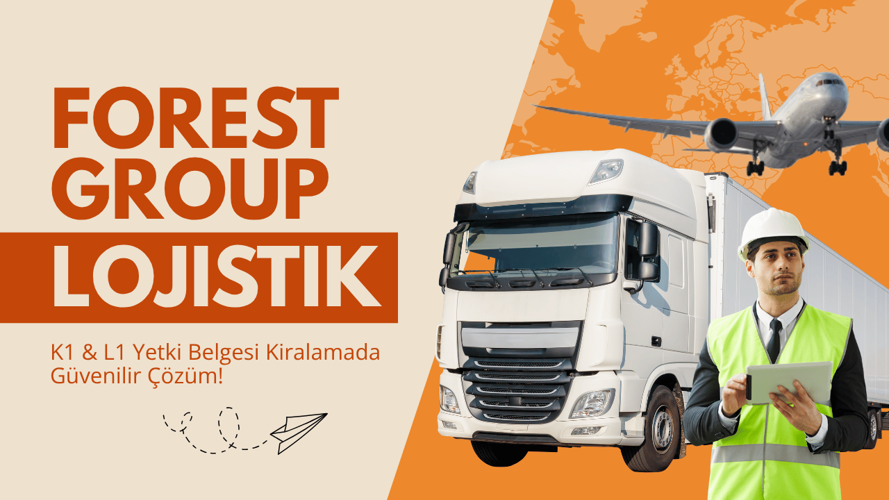 Lojistik Sektöründe Belge Kiralama Modeli Öne Çıkıyor: Forest Group Lojistik Çözüm Sunuyor