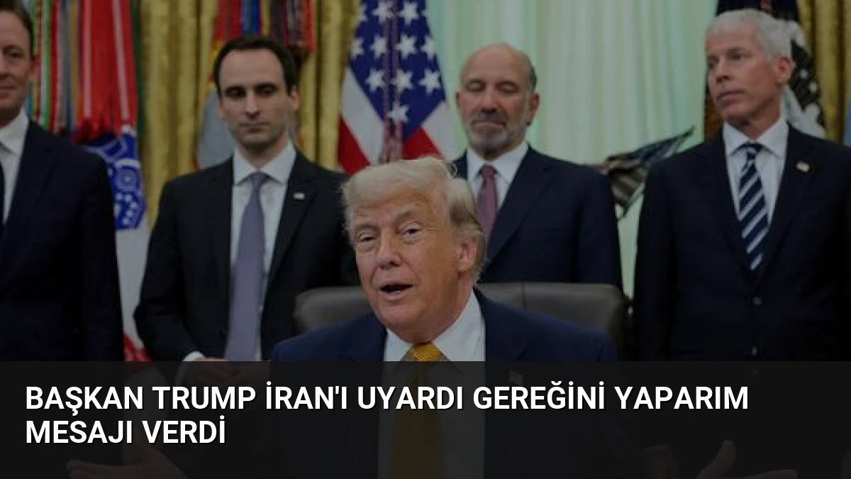 Başkan Trump İran’ı Uyardı Gereğini Yaparım Mesajı Verdi