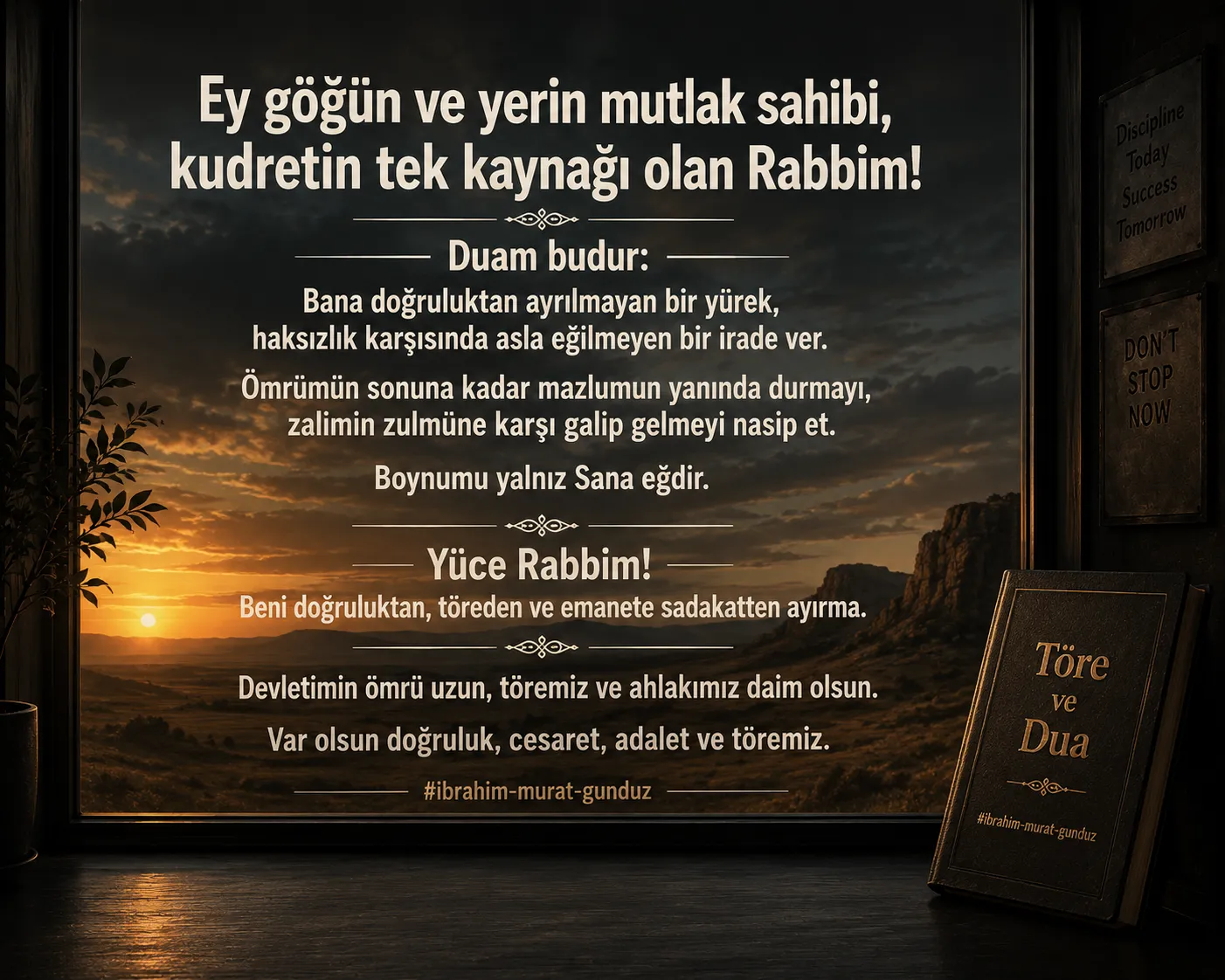İbrahim Murat Gündüz’ün Töre ve Duası: Adalet, Cesaret ve Emanete Sadakatin Çağrısı