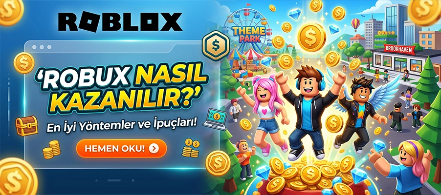 Roblox Robux Ne İşe Yarar? Oyuncu Rehberi