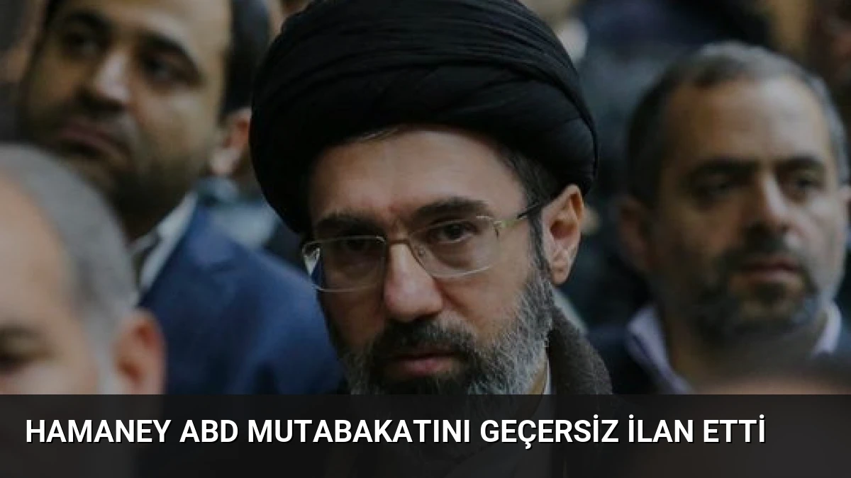 Hamaney ABD Mutabakatını Geçersiz İlan Etti