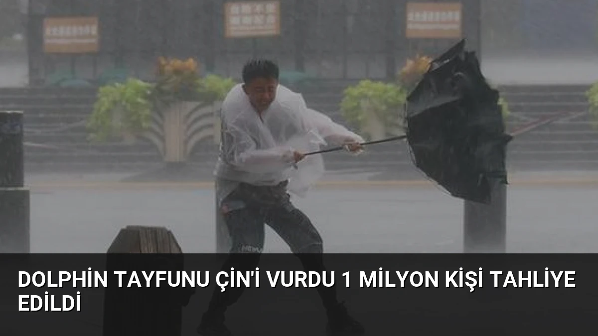 Dolphin Tayfunu Çin’i Vurdu 1 Milyon Kişi Tahliye Edildi