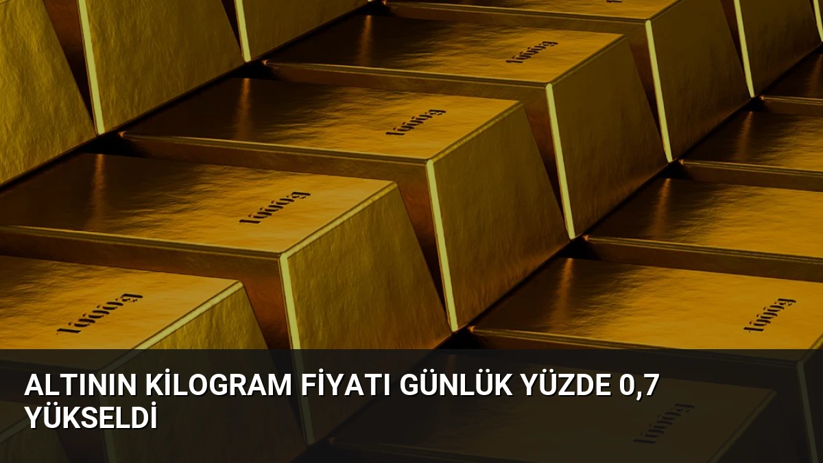 Altının Kilogram Fiyatı Günlük Yüzde 0,7 Yükseldi