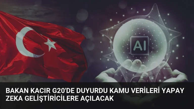 Bakan Kacır G20’de Duyurdu Kamu Verileri Yapay Zeka Geliştiricilere Açılacak