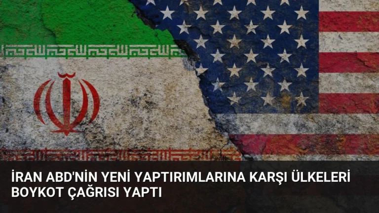 İran ABD’nin Yeni Yaptırımlarına Karşı Ülkeleri Boykot Çağrısı Yaptı