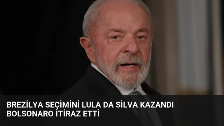 Brezilya Seçimini Lula Da Silva Kazandı Bolsonaro İtiraz Etti